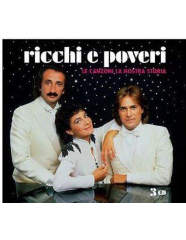 Ricchi E Poveri - Le Canzoni Della Nostra Storia (Box 3 Cd) - (CD)