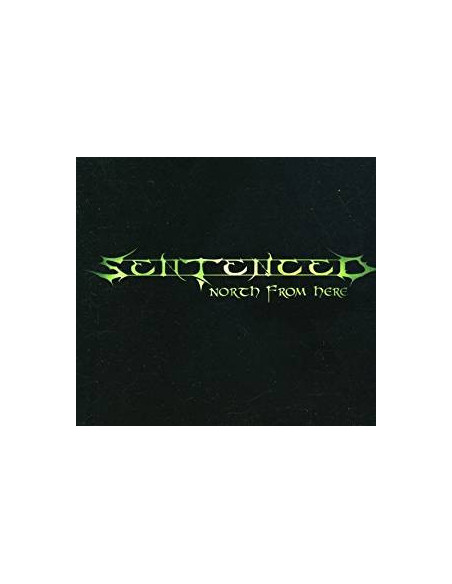 Sentenced - North From Here - (CD)