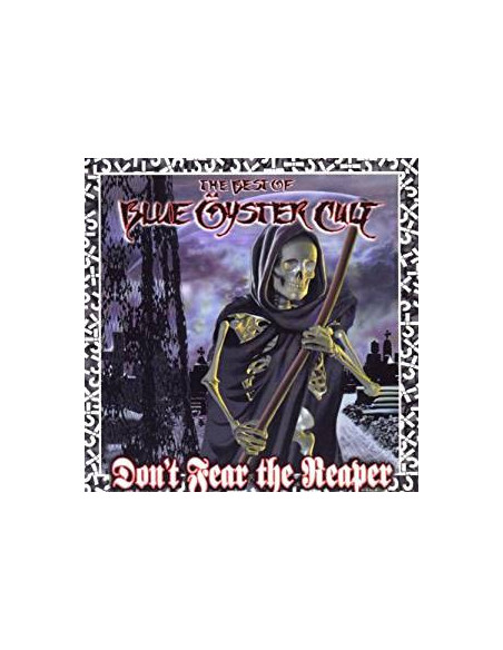 Blue Oyster Cult - Don'T Fear The Reaper The Best Of - (CD)