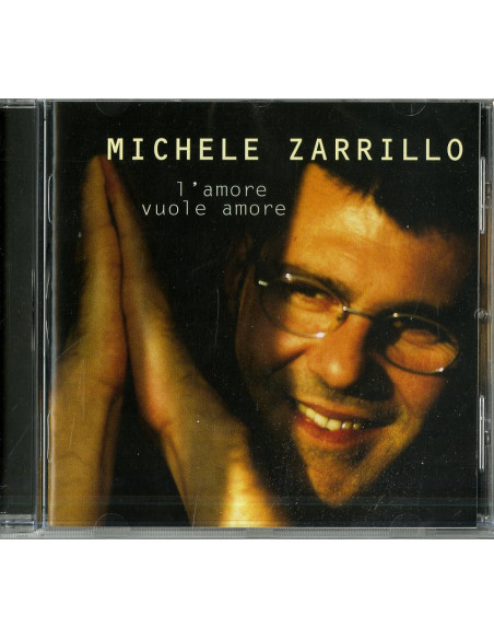 Zarrillo Michele - L'Amore Vuole Amore - (CD)