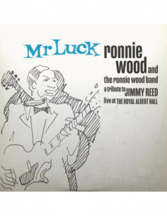 Wood Ronnie & The Ronnie Wood Band - Mr Luck A Tribute To Jimmy Reed Live At The Royal Albert Hall - (CD)