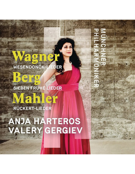 Harteros, Giergiev - Wagner, Berg, Mahler Orchestral Songs - (CD)