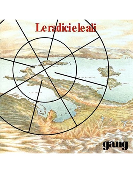 Gang - Le Radici E Le Ali - (CD)