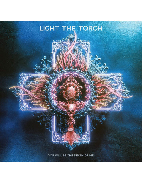 Light The Torch - You Will Be The Death Of Me - (CD)