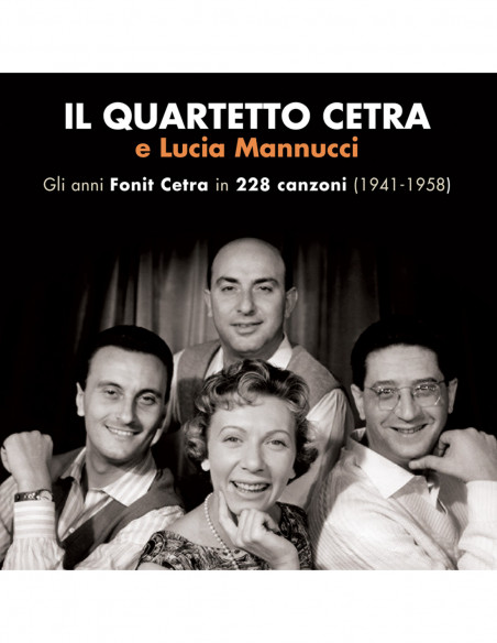 Quartetto Cetra & Mannucci Lucia - Gli Anni Fonit Cetra In 228 Canzoni (1941 - 1958) (Box 10 Cd Remastered Edt.) - (CD)