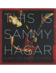 Hagar Sammy - This Is Sammy Hagar When The Party Started Vol.1 - (CD)