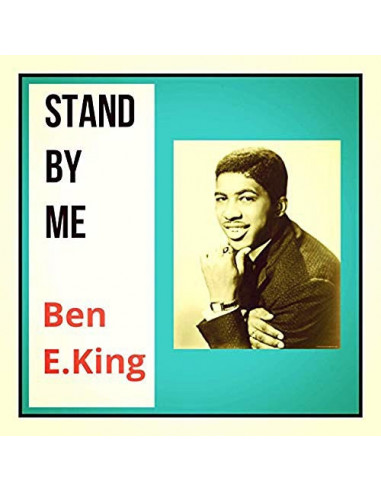 King Ben E. - Stand By Me - (CD)