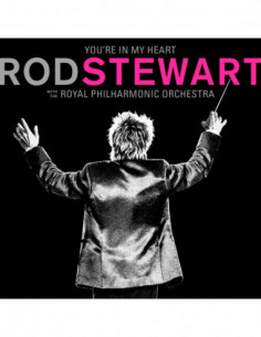 Stewart Rod - You'Re In My Heart: Rod Stewart With The Royal Philharmonic Orchestra (Delux Edt - (CD)