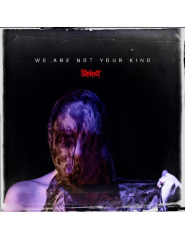 Slipknot - We Are Not Your Kind - (CD)