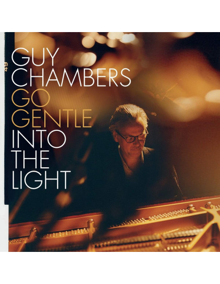 Chambers Guy - Go Gentle Into The Light - (CD)