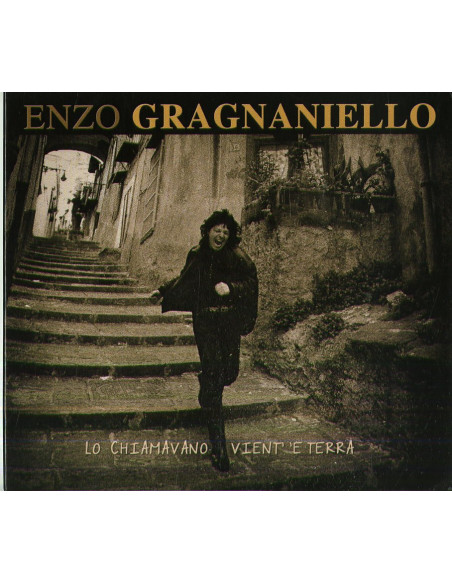 Gragnaniello Enzo - Lo Chiamavano Vient' 'E Terra - (CD)