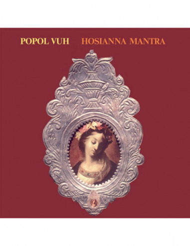 Popol Vuh - Hosianna Mantra (Remaster...