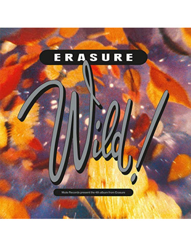 Erasure - Wild! (Deluxe Edt. 2019...