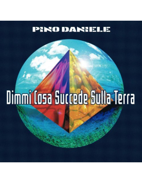 Daniele Pino - Dimmi Cosa Succede Sulla Terra (Remasterd 2018) - (CD)