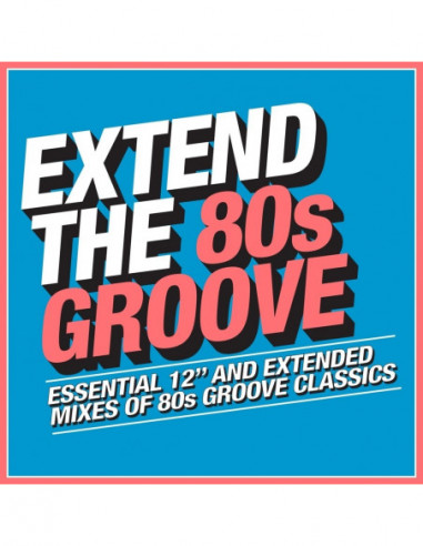 Compilation - Extend The 80S Groove -...