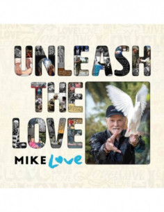 Love Mike - Unleash The Love - (CD)
