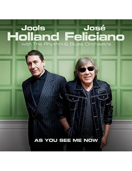Holland Jools & Feliciano Jose - As You See Me Now - (CD)
