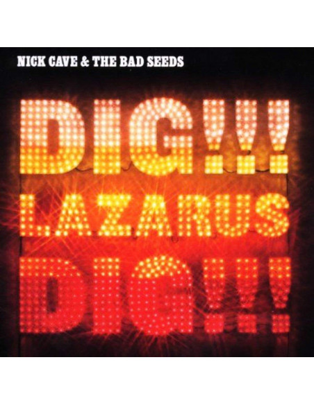 Cave Nick And The Bad Seeds - Dig Lazarus Dig!!! - (CD)