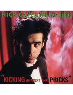 Cave Nick & The Bad Seeds - Kicking Against The Pricks (2009 Remastered) - (CD)
