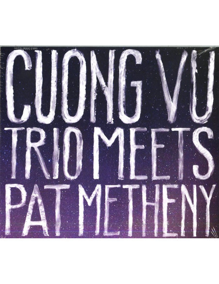 Cuong Vu, Metheny Pat - Cuong Vu Trio Meets Pat Metheny - (CD)