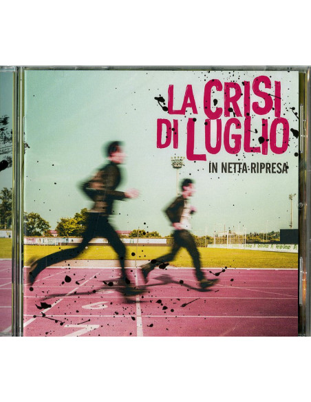 La Crisi Di Luglio - In Netta Ripresa - (CD)
