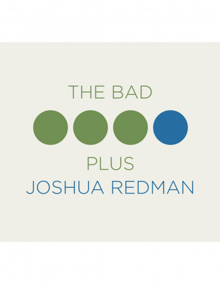 Redman Joshua And The Bad Plus - The Bad Plus Joshua Redman - (CD)
