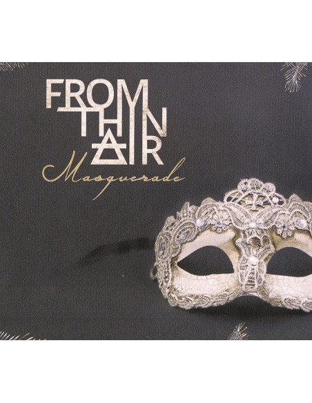 From Thin Air - Masquerade - (CD)