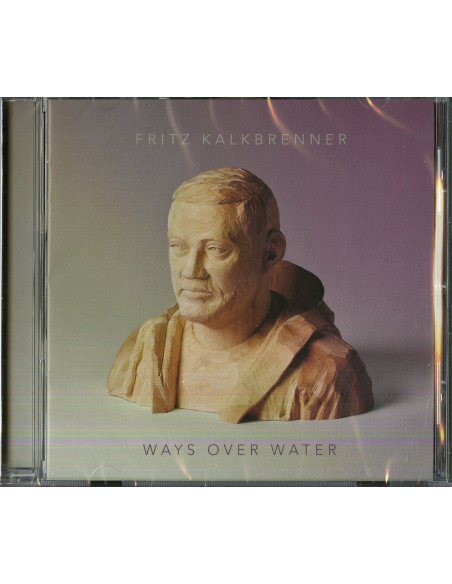 Kalkbrenner Fritz - Ways Over Water - (CD)