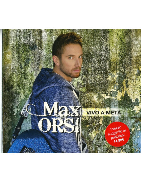Orsi Max - Vivo A Meta' - (CD)