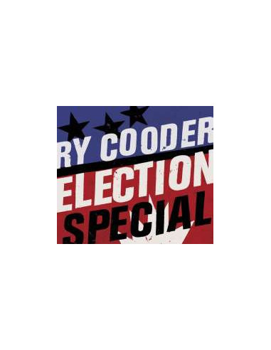 Cooder Ry - Election Special...