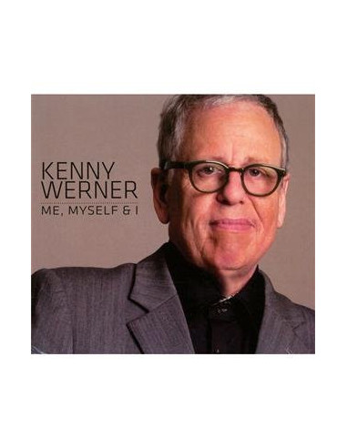 Kenny Werner - Me, Myself & I - (CD)