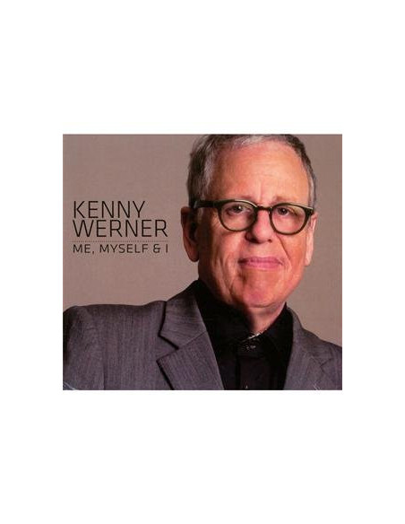 Kenny Werner - Me, Myself & I - (CD)