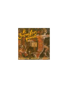 Daniel Barenboim( Piano), Rodolfo Mederos( Bandoneon), Hector Console( Bass) - Mi Buenos Aires Querido - (CD)