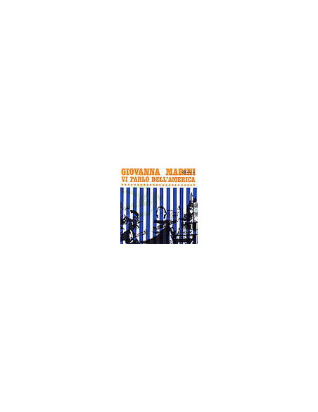 Marini Giovanna - Vi Parlo Dell'America - (CD)