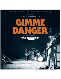 O.S.T.-Gimme Danger: - Gimme Danger: Music From The Motion Picture (Indie Exclusive)