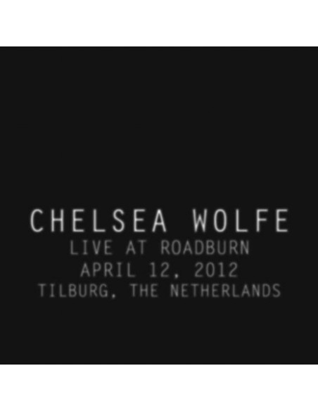 Chelsea Wolfe - Live At Roadburn 2012