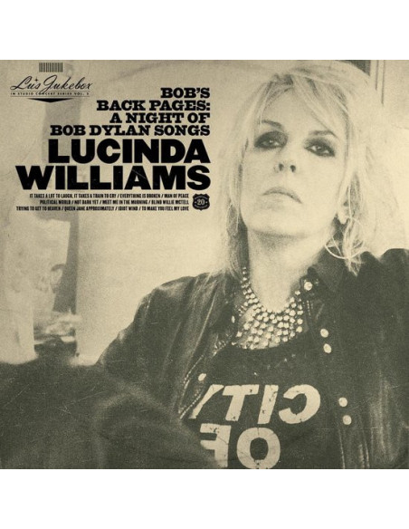 Williams Lucinda - Lu'S Jukebox Vol. 3 Bob'S Back Pages