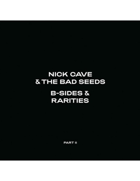 Cave Nick & The Bad Seeds - B-Sides & Rarities Part Ii - (CD) ed2021