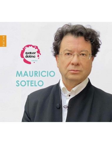 Mauricio Sotelo - Quator Diotima...