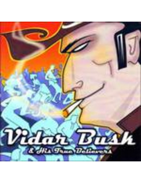 Vidar Busk His True Believers - Stompin Our Feet With Joy - (CD)