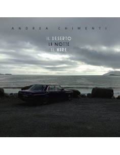 Chimenti Andrea - Il Deserto La Notte Il Mare - (CD)
