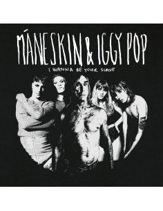 Maneskin & Iggy Pop - I Wanna Be Your Slave 45p LP numbered, Limited Edition 2