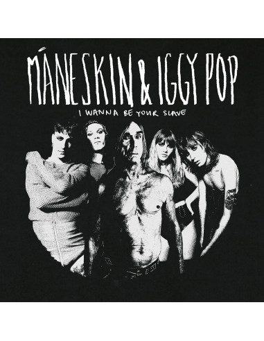 Maneskin & Iggy Pop - I Wanna Be Your Slave 45p LP numerato, Edizione Limitata