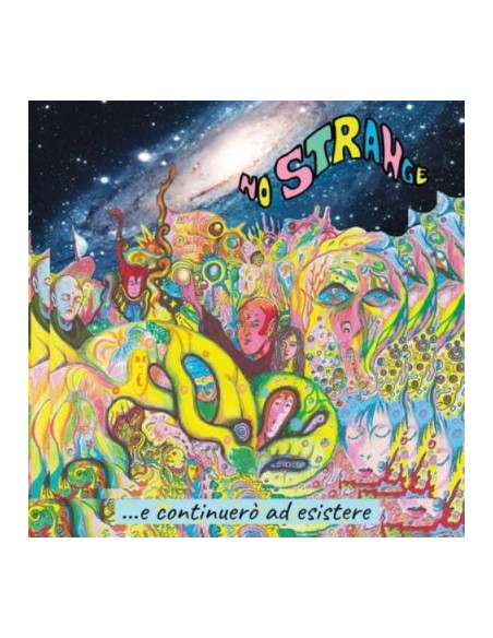 No Strange - ...E Continuerò Ad Esistere