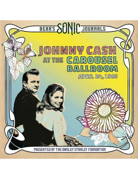Johnny Cash - Bear'S Sonic Journals Johnny Cash At Carousel Ballroom 1968