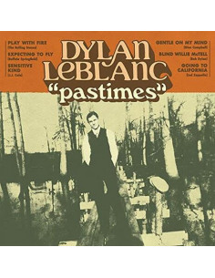 Dylan Leblanc - Pastimes
