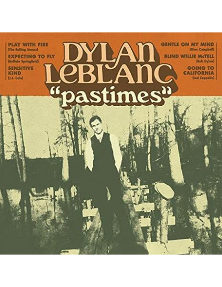 Dylan Leblanc - Pastimes