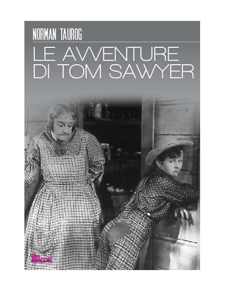 Avventure Di Tom Sawyer (Le)