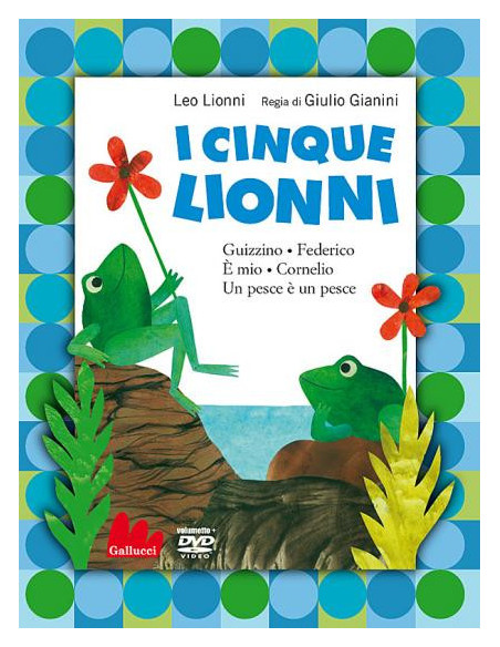 Cinque Lionni (I)