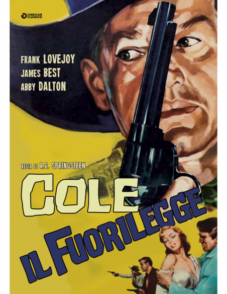 Cole Il Fuorilegge
